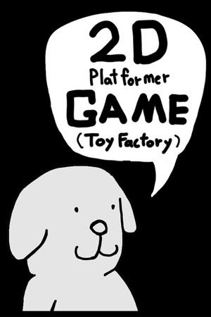 2D Platformer GAME (Toy Factory)