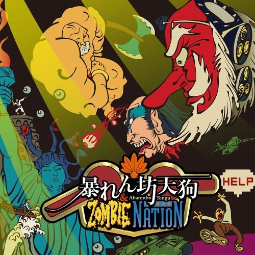 Abarenbo Tengu & Zombie Nation