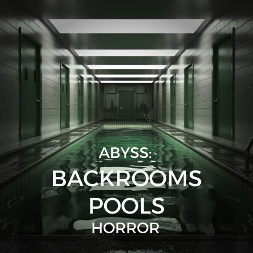 ABYSS: BACKROOMS POOLS HORROR
