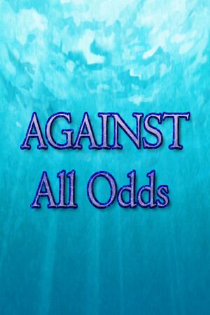 Against All Odds