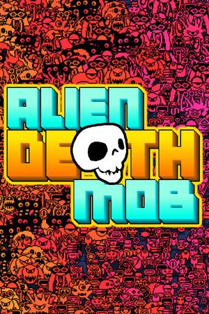 Alien Death Mob