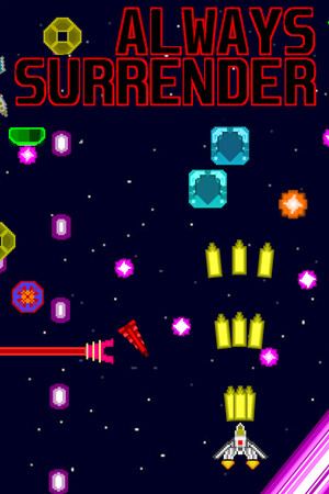Always Surrender