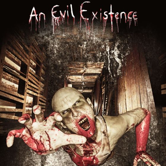 An Evil Existence