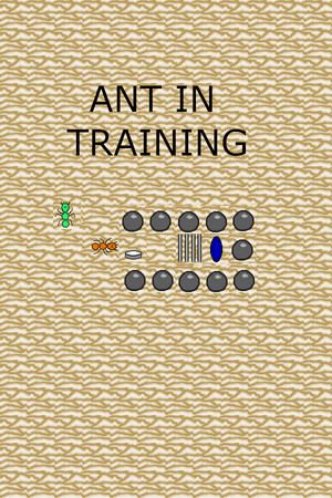 Ant in Training