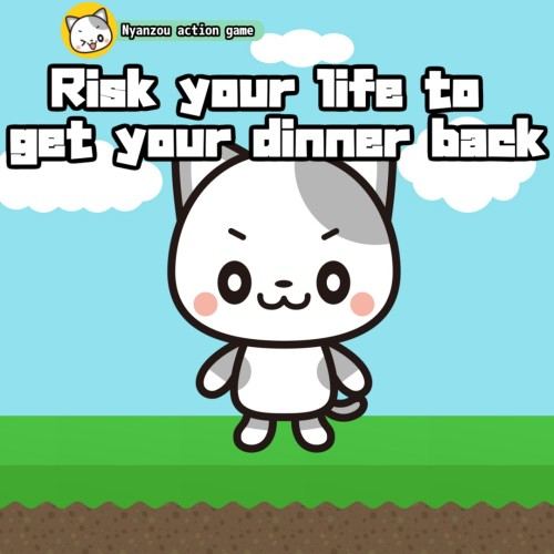 Arriesga tu vida para recuperar tu cena -Nyanzou juego de accion-