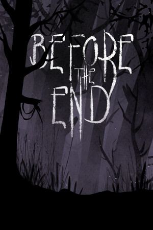 Before The End