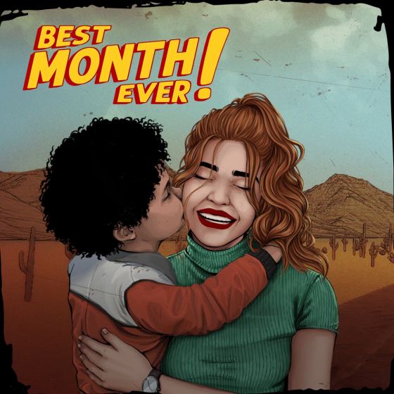 Best Month Ever!