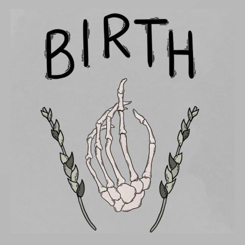 Birth