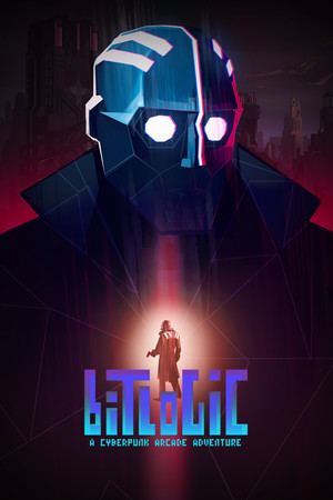 Bitlogic - A Cyberpunk Arcade Adventure