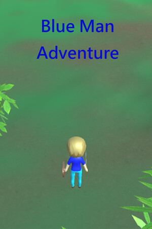 Blue Man Adventure