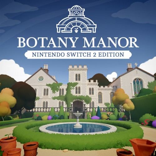 Botany Manor – Nintendo Switch™ 2 Edition
