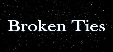 Broken Ties