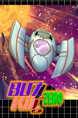 Buzz Kill Zero (OLD VERSION)