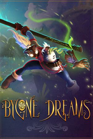 Bygone Dreams