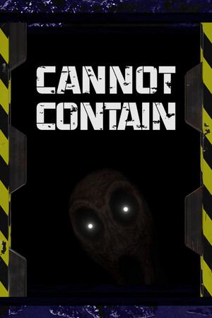 Cannot Contain