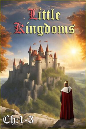 Chapters 1-3 Little Kingdoms