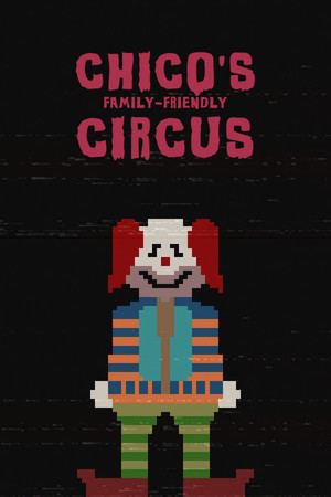 Chico's Family-Friendly Circus