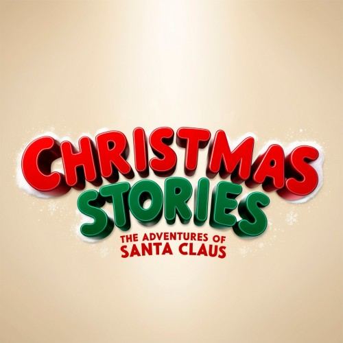 Christmas Stories: The adventures of Santa Claus
