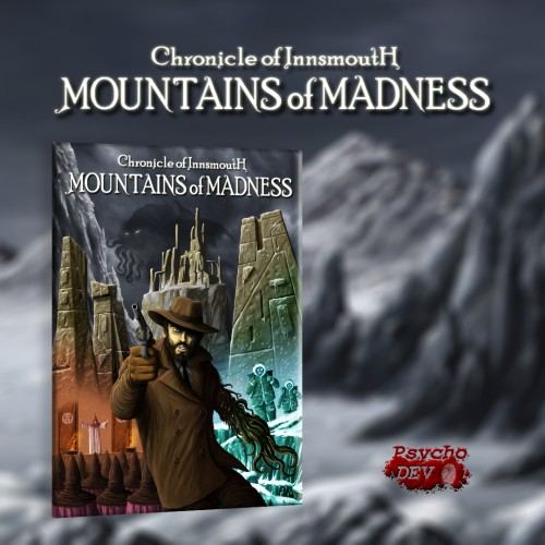 Chronicle of Innsmouth: Mountains of Madness