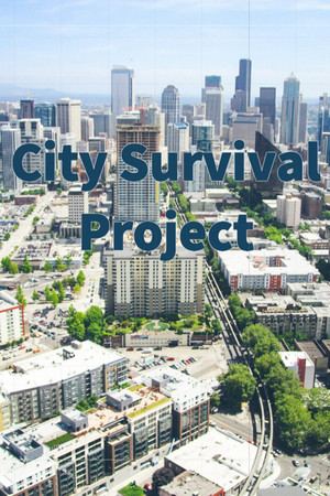 城市生存计划 / City Survival Project