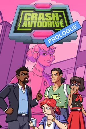 CRASH: Autodrive - Prologue