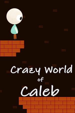 Crazy World of Caleb