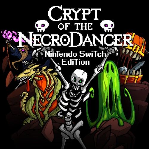Crypt of the NecroDancer: Nintendo Switch Edition