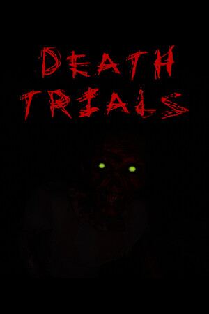 Death Trials (Director's Cut)