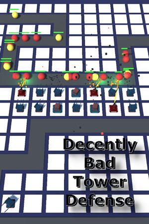 Decently Bad Tower Defense