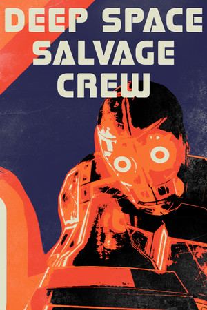 Deep Space Salvage Crew VR