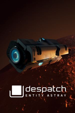 despatch: Entity Astray
