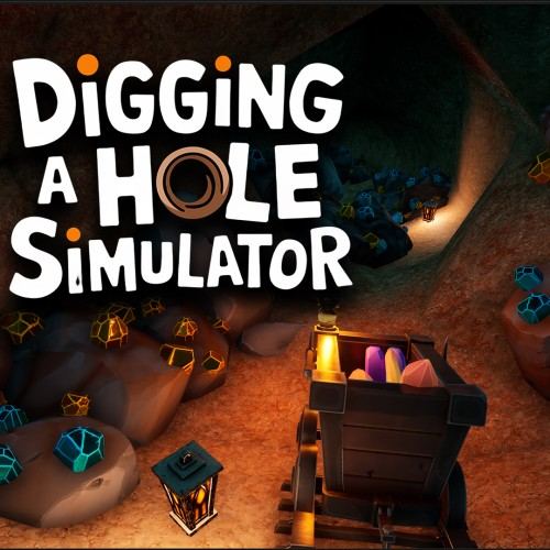 Digging A Hole Simulator