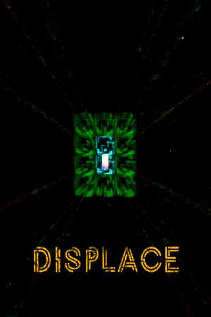 Displace