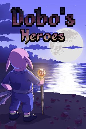 Dobo's Heroes