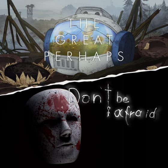 Don't Be Afraid y The Great Perhaps Paquete