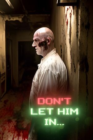 Don't let Him In