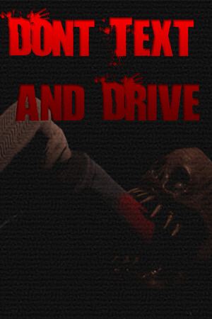 Don't Text and Drive