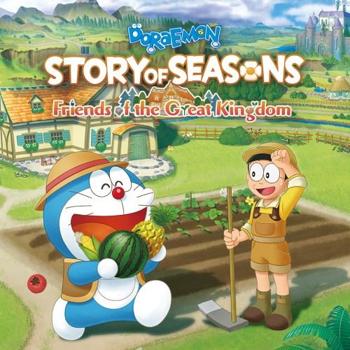 DORAEMON STORY OF SEASONS: Friends of the Great Kingdom