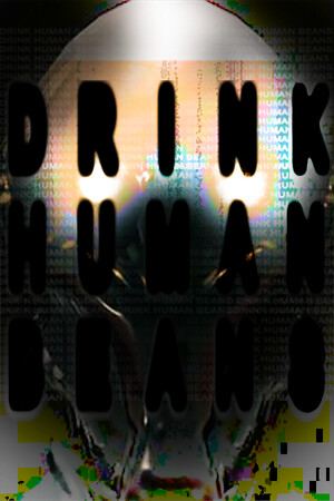 DRINK HUMAN BEANS