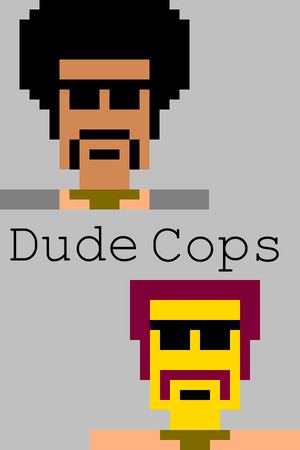 Dude Cops
