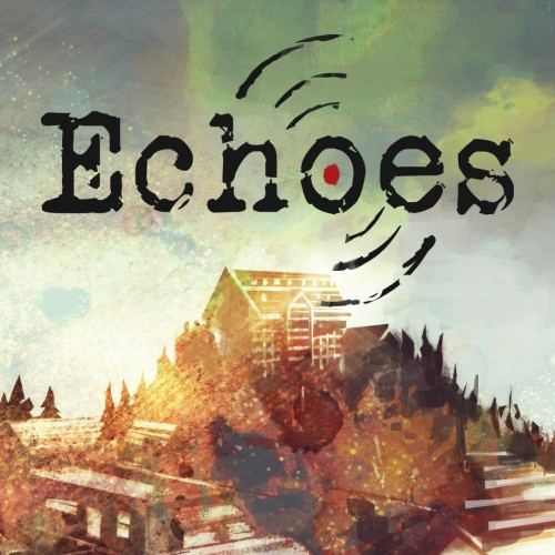Echoes