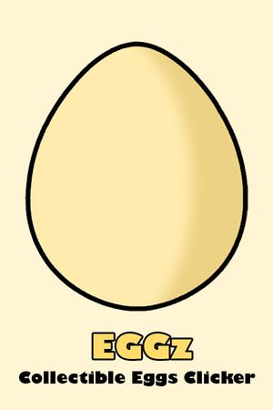 Eggz - Collectible Eggs Clicker