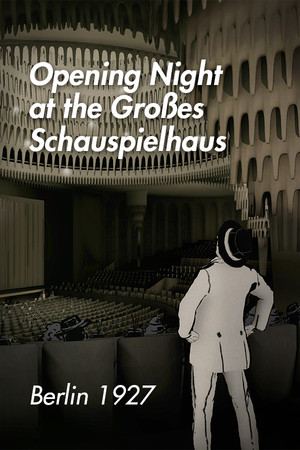 Ein Abend im Großen Schauspielhaus - Berlin 1927