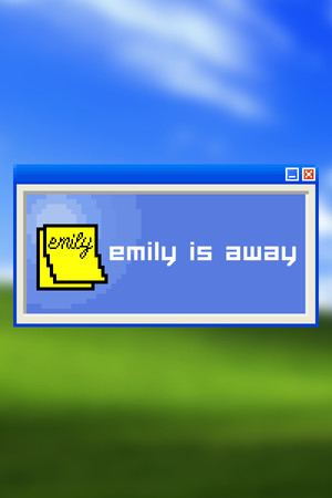 Emily is Away