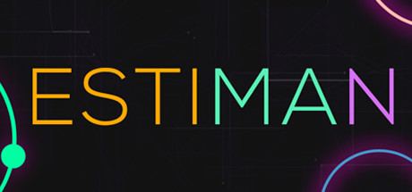 Estiman: Game of Estimation
