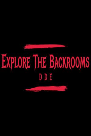 Explore The Backrooms