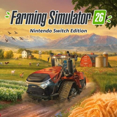 Farming Simulator 26: Nintendo Switch™ Edition
