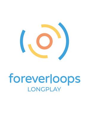 foreverloops LONGPLAY