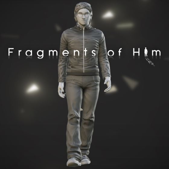 Fragments of Him