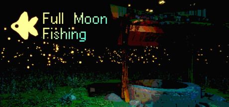 Full Moon Fishing